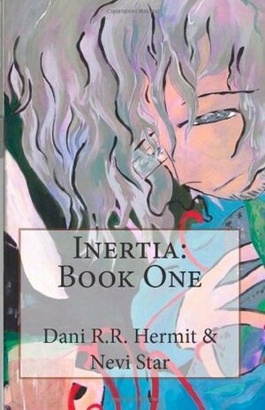 Inertia (Inertia #1) by Dani Hermit, Nevi Star, Dani R.R. Hermit