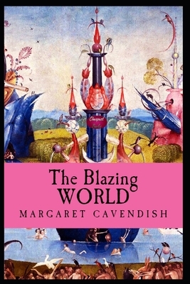 The Blazing World by Margaret Cavendish