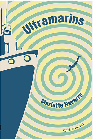 Ultramarins by Mariette Navarro