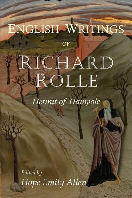 Richard Rolle: The English Writings by Richard Rolle