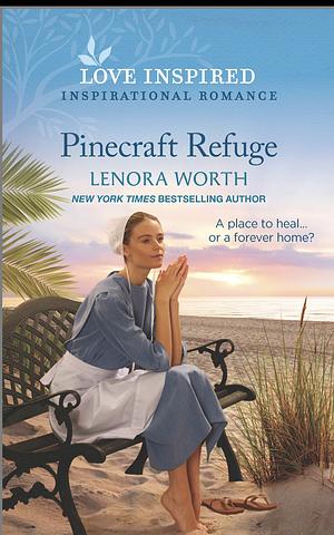 Pinecraft Refuge by Lenora Worth