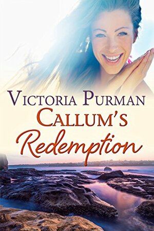 Callum's Redemption by Victoria Purman