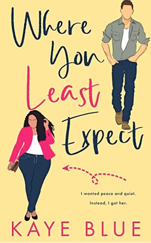 Where You Least Expect by Kaye Blue