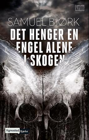 Det henger en engel alene i skogen by Samuel Bjørk