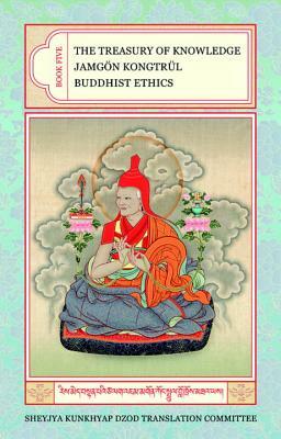 Buddhist Ethics by Jamgon Kongtrul