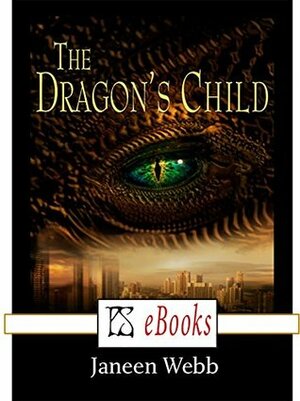 The Dragon's Child by Janeen Webb