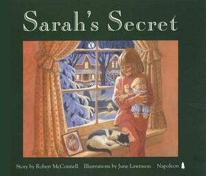 Sarah's Secret by Robert McConnell