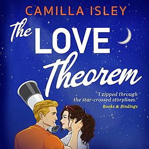 The Love Theorem by Camilla Isley