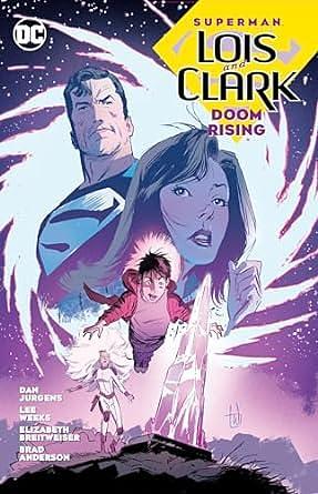 Superman: Lois & Clark 2; Doom Rising by Lee Weeks, Dan Jurgens