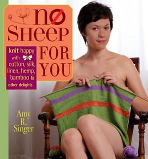 No Sheep for You by Amy R. Singer, Amy R. Singer