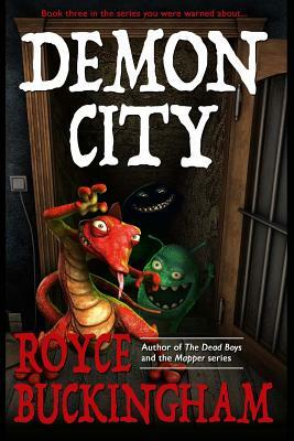 Demon City by Royce Buckingham