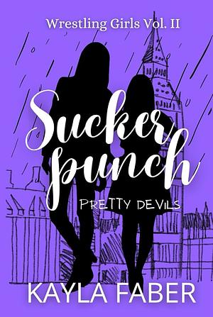 Sucker Punch - Pretty Devils by Kayla Faber