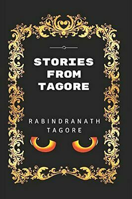 Stories from Tagore: By Rabindranath Tagore - Illustrated by Rabindranath Tagore
