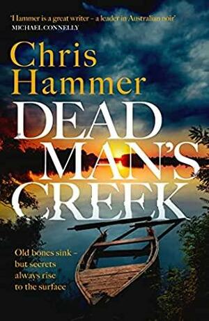 Dead Man's Creek by Chris Hammer