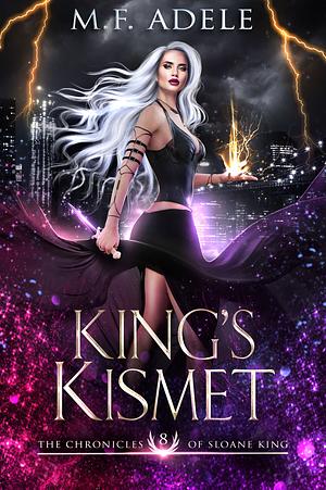 King's Kismet by M.F. Adele