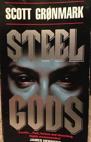 Steel Gods by Scott Gronmark