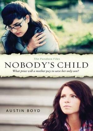 Nobody's Child by Austin Boyd