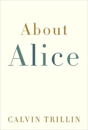 About Alice by Calvin Trillin