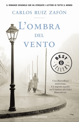 L'ombra del vento by Carlos Ruiz Zafón