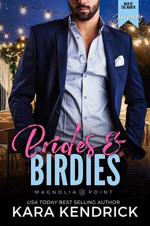 Brides & Birdies by Kara Kendrick