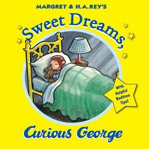 Sweet Dreams, Curious George by H.A. Rey