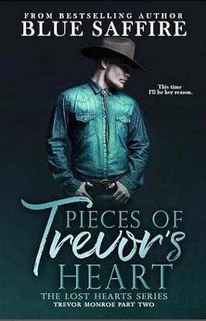 Pieces of Trevor's Heart by Blue Saffire