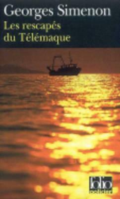 Rescapes Du Telemaque by Georges Simenon