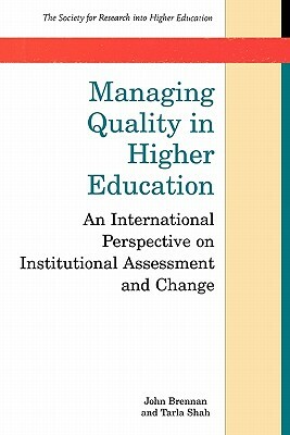 Managing Quality in Higher Education by J. L. Brennan, Brennan, John Brennan