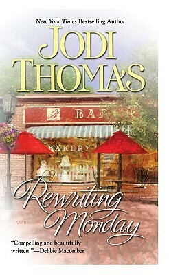 Rewriting Monday by Jodi Thomas