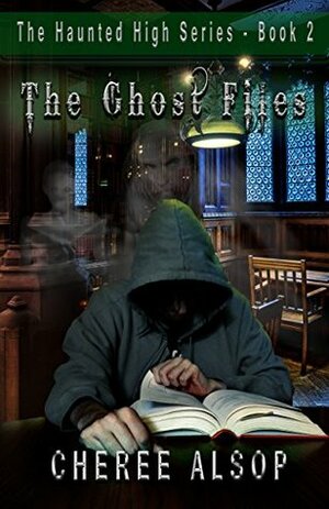 The Ghost Files by Cheree Alsop