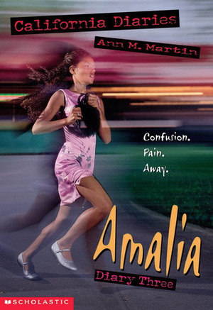 Amalia: Diary 3 by Ann M. Martin