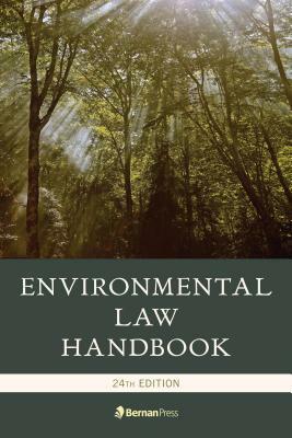 Environmental Law Handbook by Kevin A. Ewing, David R. Case, Duke K. McCall