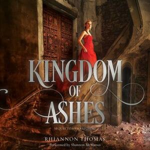 Kingdom of Ashes by Rhiannon Thomas