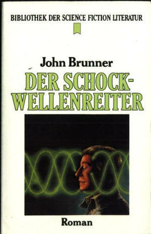 The Shockwave Rider by John Brunner