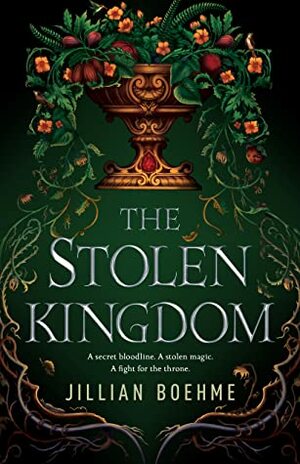 The Stolen Kingdom by Jillian Boehme