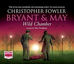 Wild Chamber by Christopher Fowler