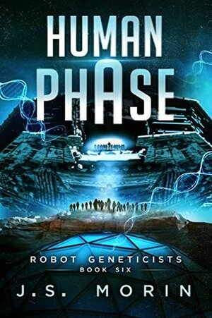 Human Phase by J.S. Morin
