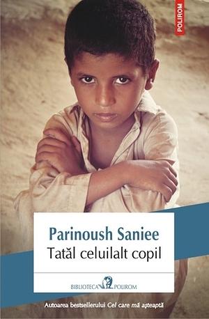 Tatal celuilalt copil by Parinoush Saniee