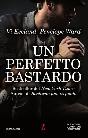 Un perfetto bastardo by Penelope Ward, Vi Keeland