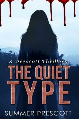 The Quiet Type by Summer Prescott