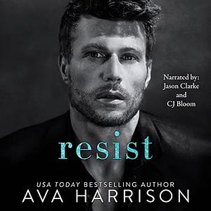 Resist by Ava Harrison