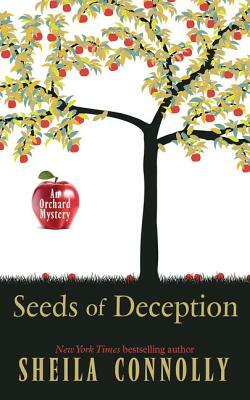 Seeds of Deception by Sheila Connolly