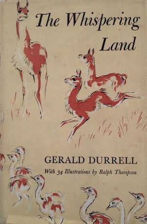 The Whispering Land by Gerald Durrell