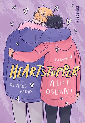 Heartstopper: De mãos dadas by Alice Oseman