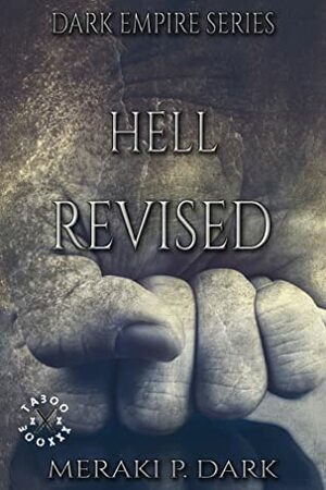 Hell Revised by Meraki P. Dark