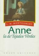 Anne la de Tejados Verdes by L.M. Montgomery