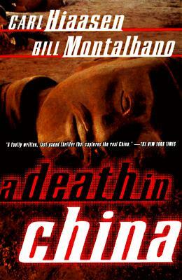 A Death in China by Carl Hiaasen, Bill Montalbano