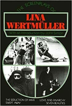 The Screenplays of Lina Wertmüller by Steven Wagner, Lina Wertmüller