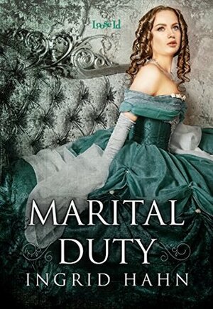 Marital Duty by Ingrid Hahn