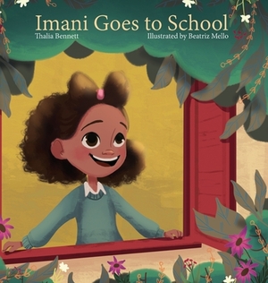 Imani Goes to School by Thalia Bennett